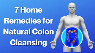 7 Home Remedies for Natural Colon Cleansing | VisitJoy