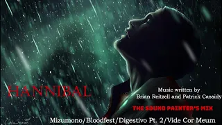 HANNIBAL - Mizumono/Bloodfest/Digestivo Pt. 2/Vide Cor Meum (The Sound Painter's Mix)