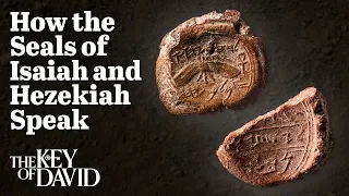 How the Seals of Isaiah and Hezekiah Speak