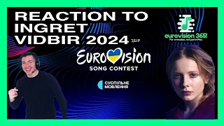 REACTION VIDEO - INGRET - VIDBIR - UKRAINE - EUROVISION 2024