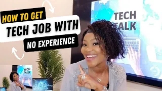 GET A JOB IN TECH WITH NO EXPERIENCE | CAREER CHANGE TO TECH TIPS