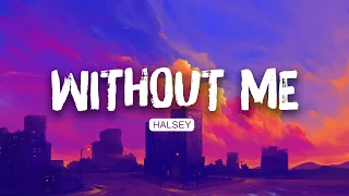 💕 Halsey - Without Me (Lyrics) | Taylor Swift , Ellie Goulding (Mix)