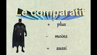 Le comparatif - the comparative in French (with superheroes)