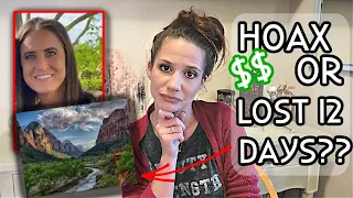 HOLLY COURTIER MISSING HOAX OR LOST FOR 12 DAYS | Did she really get lost at Zion National Park??
