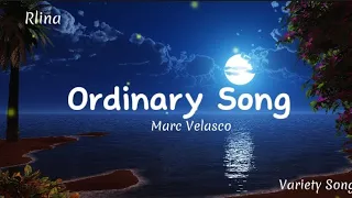 Ordinary Song by Marc Velasco #ordinarysong #marcvelasco #lyricvideo