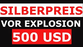 Silberpreis - ACHTUNG!!! Letzter EINSTIEG! SILBER vor EXPLOSION 500 USD? ANALYSEN, FAKTEN, EXPERTEN