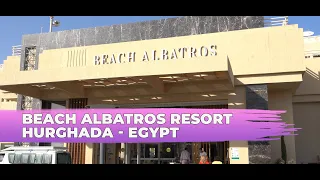 Beach Albatros Resort ⭐⭐⭐⭐ | Top Hotels in Hurghada - Egypt