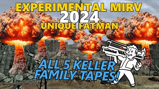 Fallout 3 Experimental MIRV & 5 Keller Family Tapes (2024)