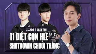 PHÂN TÍCH T1 VS HLE : ZEUS CARRY HẠNG NẶNG | FAKER CÙNG ĐÀN EM HỦY DIỆT 2-0 GỌN GÀNG