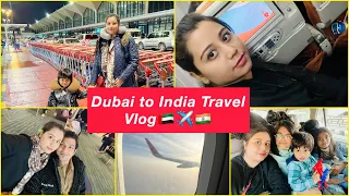 Dubai To India Travel Vlog 🇦🇪✈️🇮🇳| Back to India(Assam) after 1.5 years| DXB to GHY Journey Vlog