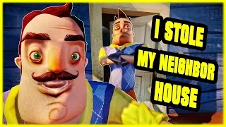 I STOLE MY NEIGHBOR'S HOUSE - Hello Neighbor Mod