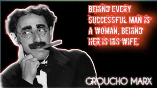 Groucho Marx " QUOTES THAT WILL ENGLISH YOU | QUOTES ON LIFE THAT WILL CHANGE YOUR MIND