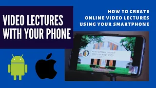 MAKING VIDEO LECTURES WITH YOUR PHONE | Ideas for online learning