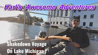 Shakedown Voyage On Lake Michigan !!! Trailer Sailing And Mast Raising