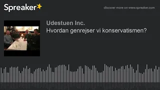 Hvordan genrejser vi konservatismen?