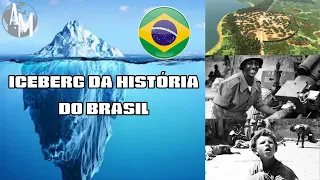 Iceberg da História Brasileira
