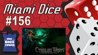 Miami Dice, Episode 156 - Cthulhu Wars