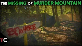 The Missing of Murder Mountain | Humboldt County