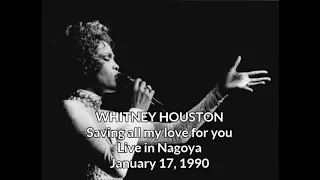 Rare: Whitney Houston - Saving all my love for you - Live in Nagoya, January 17, 1990