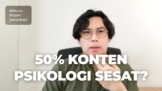 Katanya 50% Dari Semua Konten Psikologi Itu Sesat