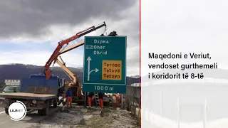 Maqedoni e Veriut, vendoset gurthemeli i koridorit të 8-të