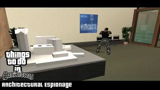 Things To Do In San Andreas Mod - Architectural Espionage