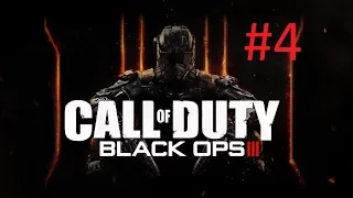 Call of Duty:Black Ops III - #4 - Убили Главаря, а сестре отрезали руку!