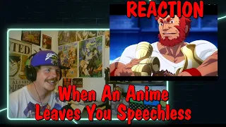 When An Anime Leaves You Speechless. REACTION