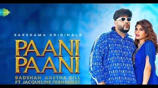 Badshah   Paani Paani   Jacqueline Fernandez   Aastha Gill   Official Music Video | My Music