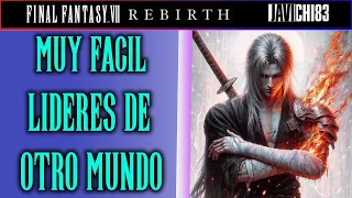 FINAL FANTASY VII REBIRTH  LIDERES DE OTRO MUNDO