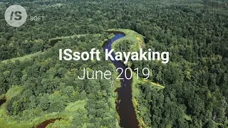 ISsoft Kayaking June 2019 | Сплав на байдарках