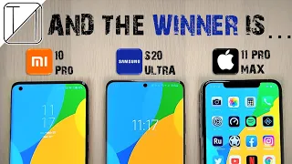 Xiaomi Mi 10 Pro vs Samsung S20 Ultra vs iPhone 11 Pro Max - The Final Verdict