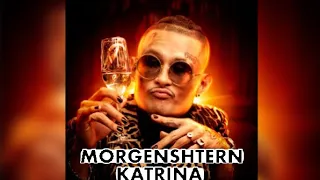 MORGENSHTERN - KATRINA (Snippet, 25.03.22)