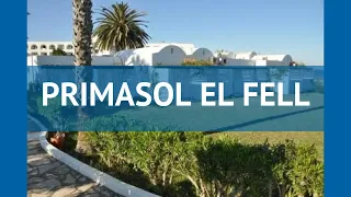 PRIMASOL EL FELL 3* Тунис Хаммамет обзор – отель ПРИМАСОЛ ЭЛЬ ФЭЛЬЛ 3* Хаммамет видео обзор