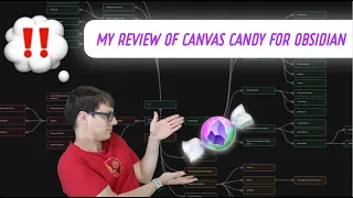 Canvas Candy Review: A Significant Upgrade for Obsidian Canvas