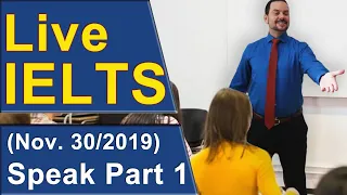 IELTS Live - Speaking Part 1 - Practice for High Scores