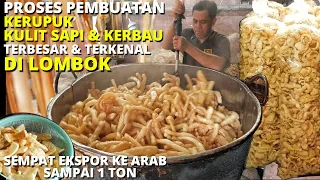 PEMBUATAN KERUPUK KULIT SAPI TERBESAR & TERKENAL DI LOMBOK