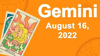 Gemini horoscope for today August 16 2022 ♊️ Money Arrives