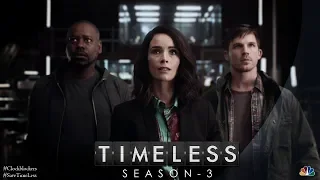 Timeless Season 3 Trailer  [FAN]