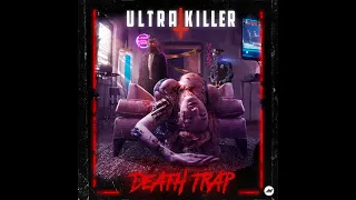 UltraKiller - Death Trap (Full Album) [Dark Synthwave / Cyberpunk]