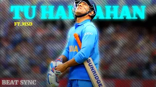 MSD X TU HAI KAHAN•Beat Sync•4k1080fps•@Insanexd1@nskeditsxd  #msdhoni #beatsync