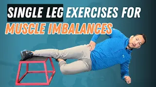 Single Leg Exercises For Muscle Imbalances