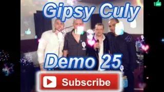 Gipsy Culy Demo 25