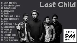 Kumpulan Lagu Last Child Best Album - Prey Music