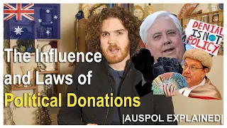 The Influence and Laws of Political Donations | AUSPOL EXPLAINED