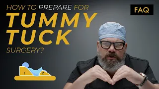 How Do You Prepare for a Tummy Tuck Surgery?