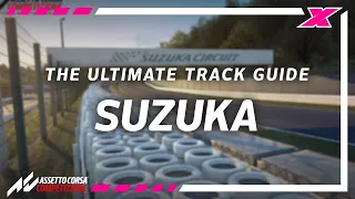 How to be fast at Suzuka on Assetto Corsa Competizione - Track Guide
