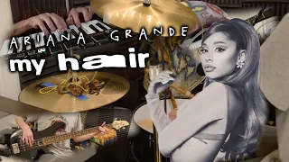 My Hair by Ariana Grande | Split Screen Instrumental Cover