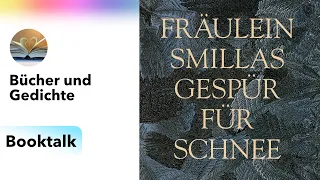 Fräulin Smillas Gespür für Schnee | Booktalk