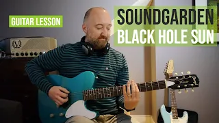 How to Play "Black Hole Sun" by Soundgarden | Guitar Lesson